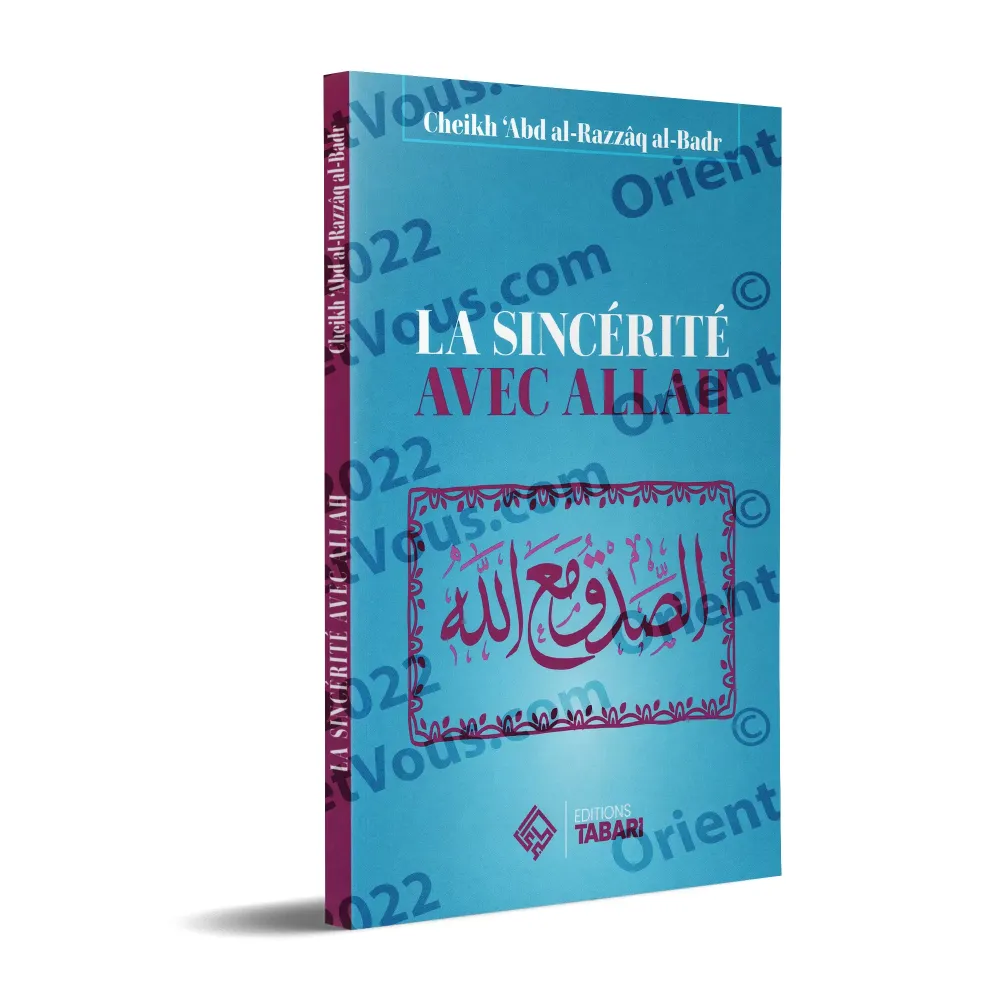 La sincérité avec Allah