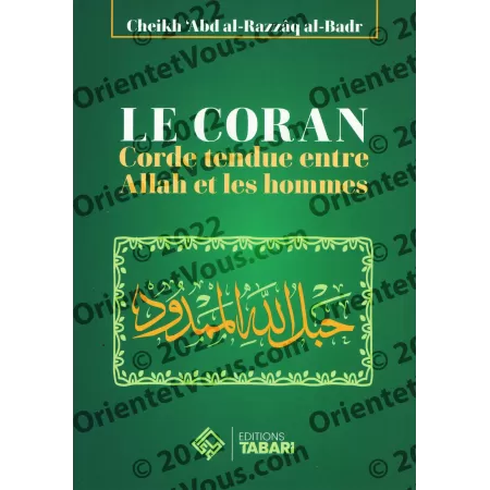 Le coran corde tendue entre Allah et les hommes