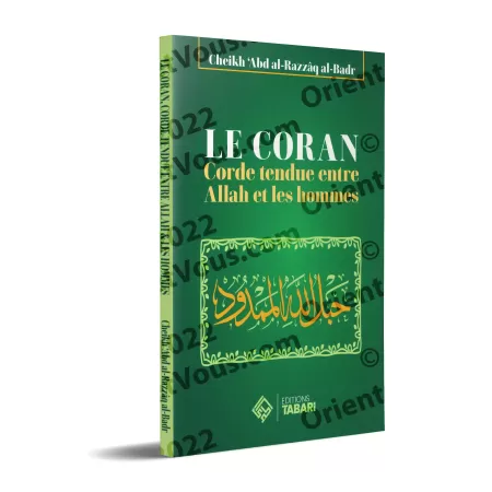Le coran corde tendue entre Allah et les hommes
