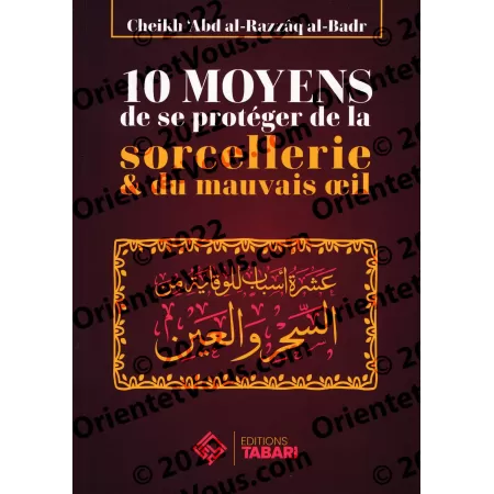 10 moyens de se protéger de la sorcellerie & du mauvais oeil
