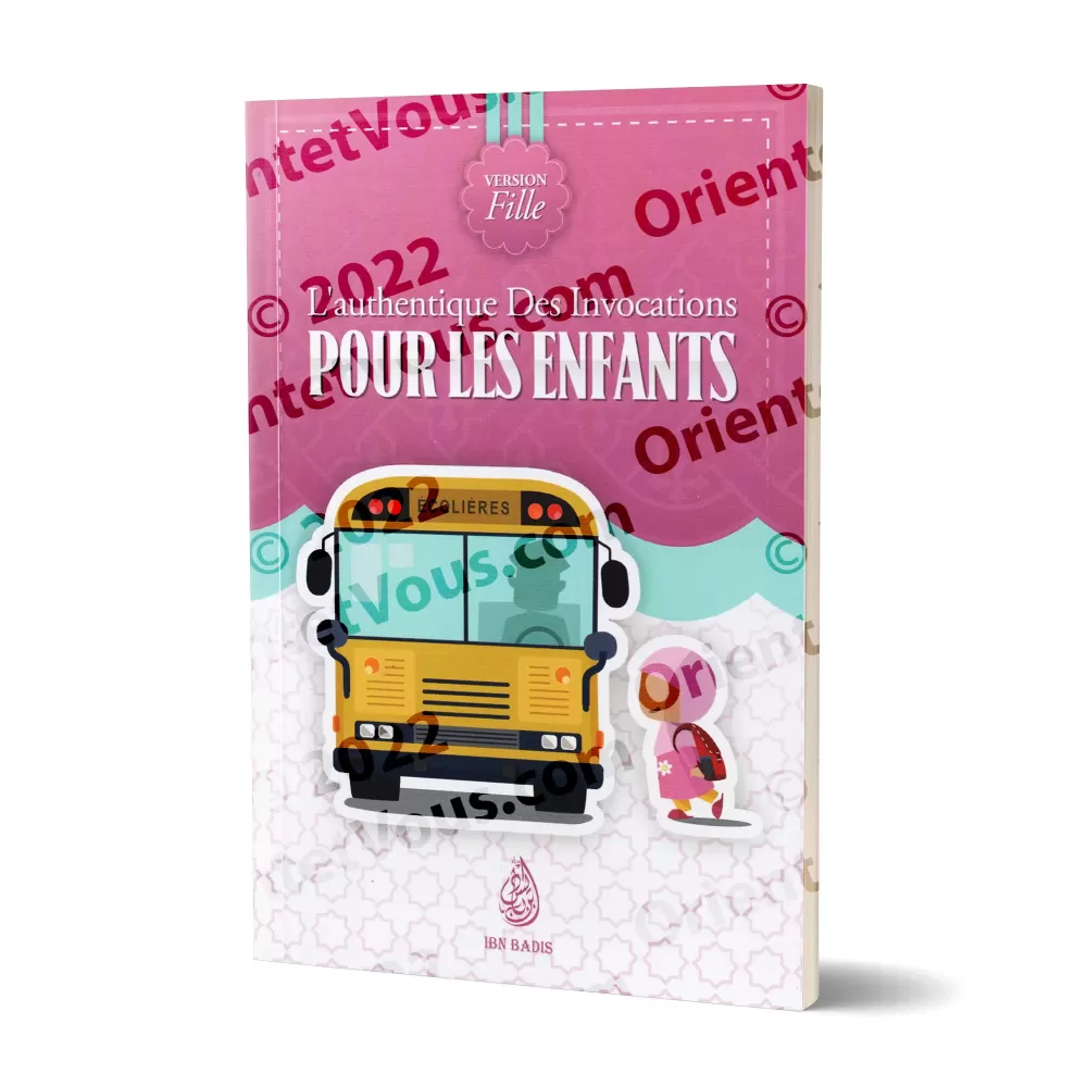 L'authentique des invocations pour les enfants [Version Fille]