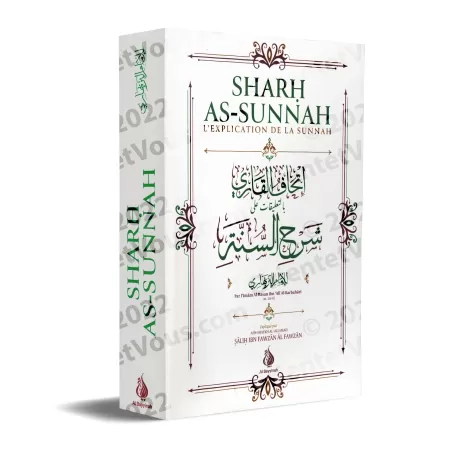 Sharh As-Sunnah, l'explication de la Sounnah de shaykh al-Fawzân [3eme Edition - Couverture Souple]
