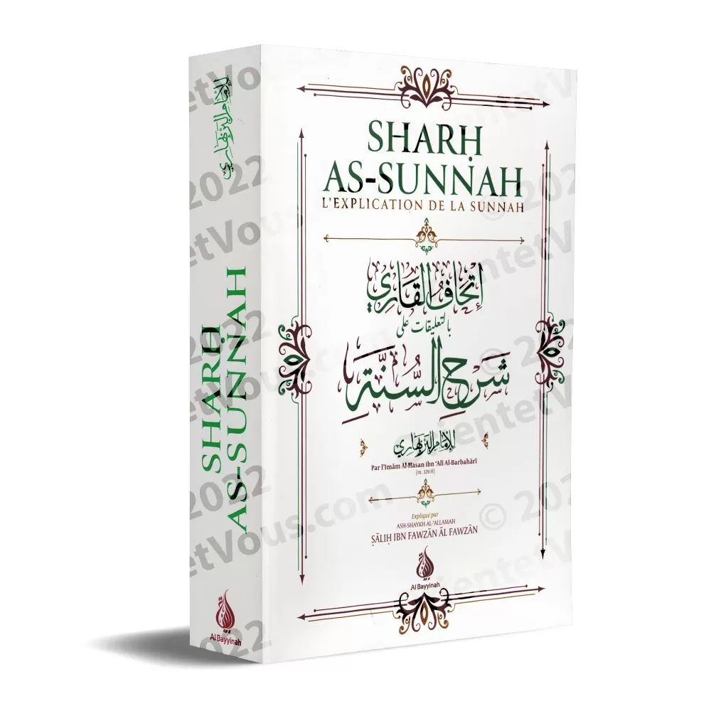 Sharh As-Sunnah, l'explication de la Sounnah de shaykh al-Fawzân [3eme Edition - Couverture Souple]