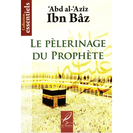 Le pèlerinage du Prophète
