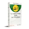 Le Soleil d'Allah brille sur l'Occident