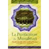 La purification du musulman à la lumière du Coran et de la Sounna