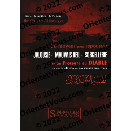 20 moyens pour repousser jalousie – mauvais oeil – sorcellerie et se protéger du diable