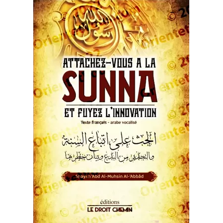 Attachez-vous à la Sunna et fuyez l'innovation [Bilingue]