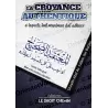 La croyance authentique à laquelle tout musulman doit adhérer [Bilingue]
