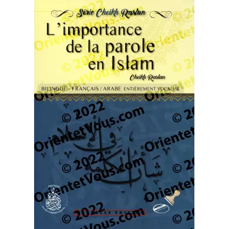 L'importance de la parole en Islam [Bilingue]