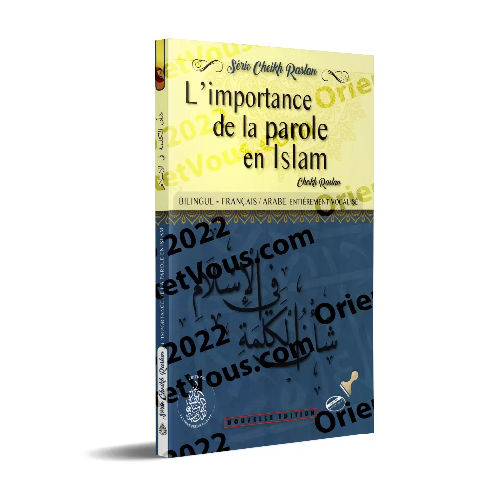 L'importance de la parole en Islam [Bilingue]