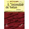 L'inimitié de Satan [Bilingue]