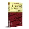 L'inimitié de Satan [Bilingue]