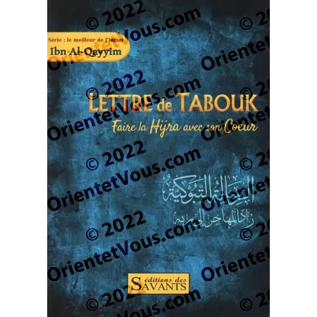 Lettre de Tabouk : faire la hijra avec son coeur