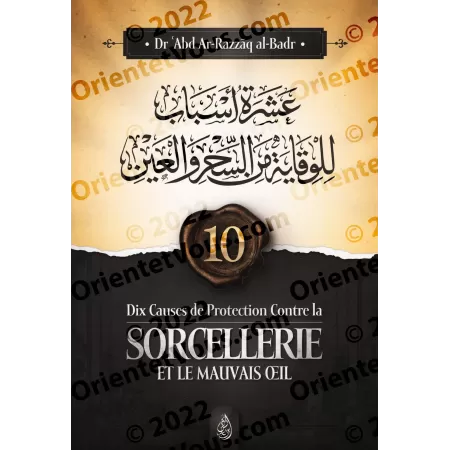 Dix causes de protection contre la sorcellerie et le mauvais œil [Bilingue]