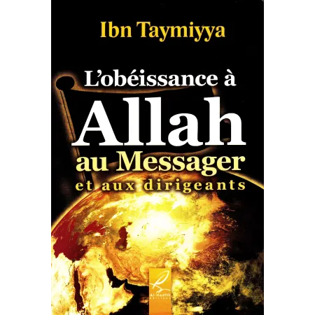 L'obéissance à Allah, au Messager et aux dirigeants