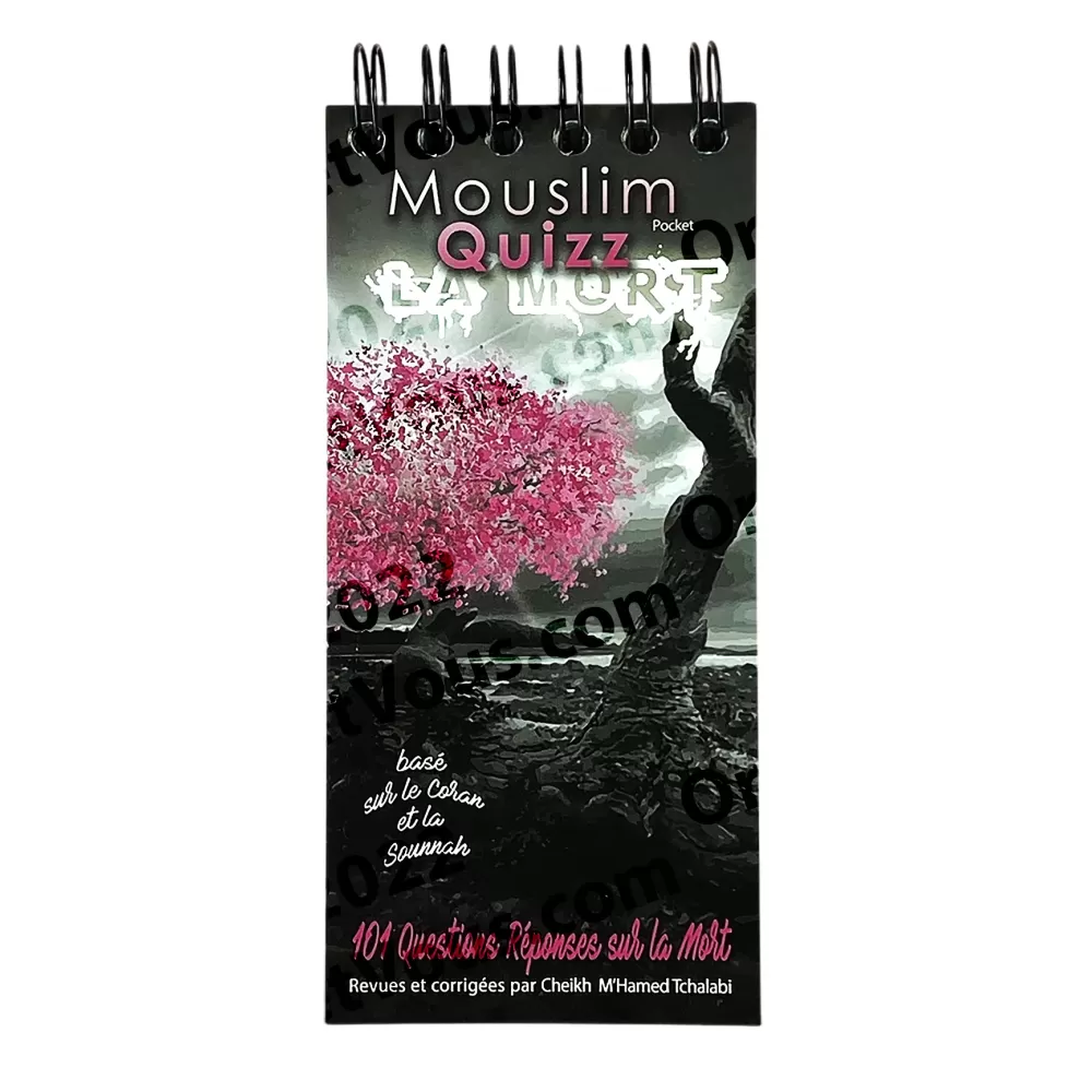 Mouslim Quizz Pocket : 101 Questions-Réponses sur la Mort