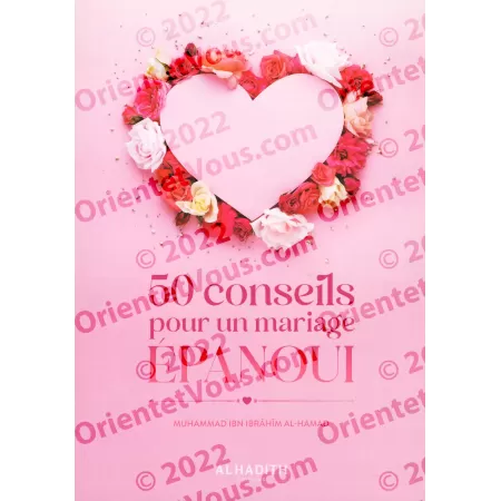 50 conseils pour un mariage épanoui