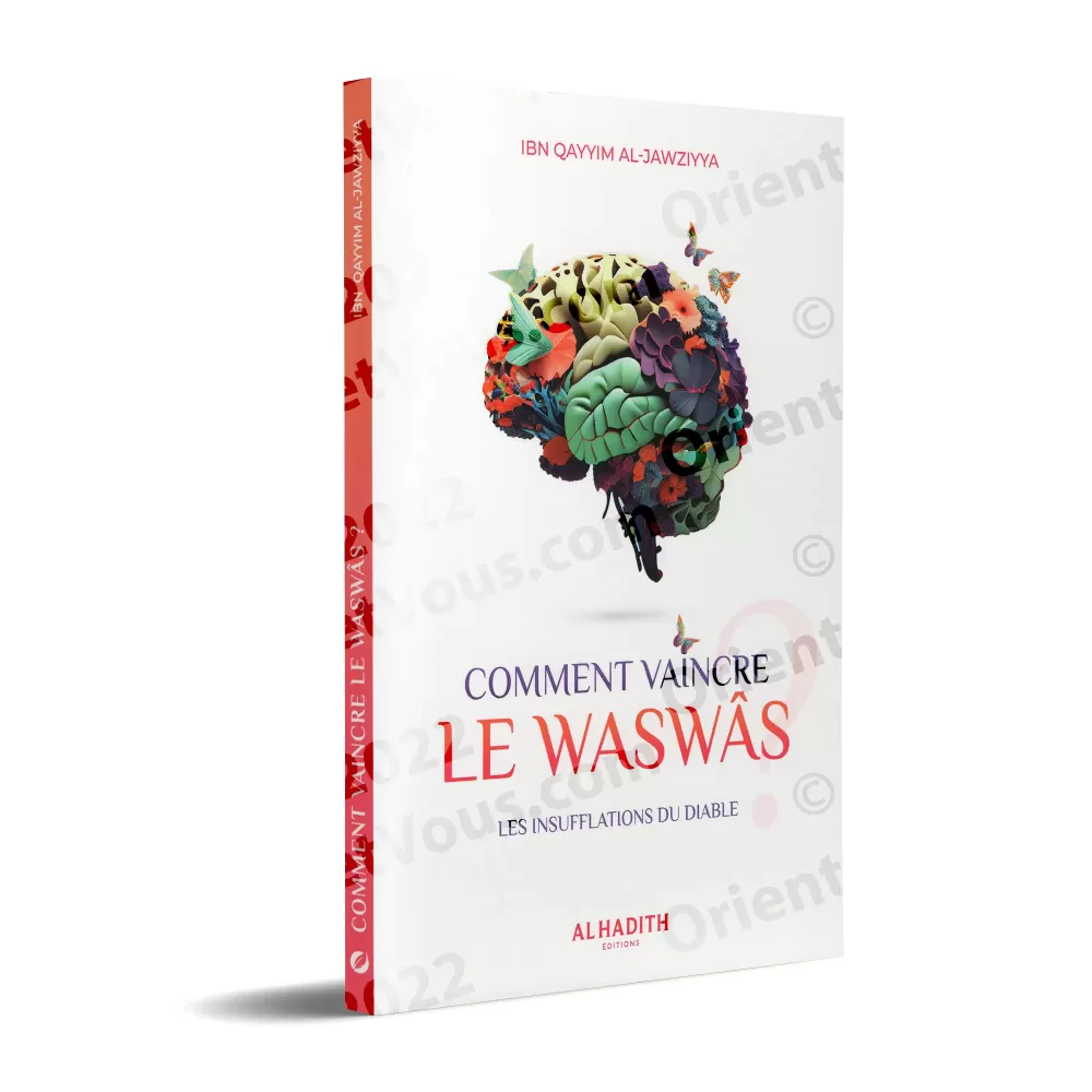 Comment vaincre le waswâs