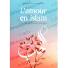 L'amour en islam et les dangers des passions