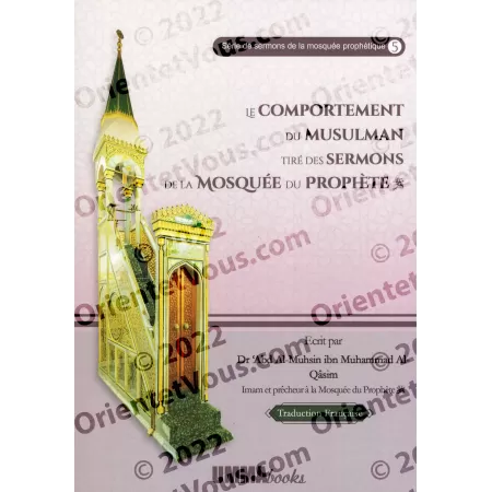 Le comportement du musulman tiré des sermons de la Mosquée du Prophète ﷺ