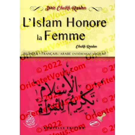 L’islam honore la femme [Bilingue]