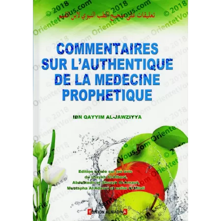 Commentaires Sur L'Authentique de la Médecine Prophétique