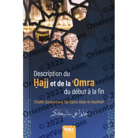Description du Hajj et de la 'Omra [Pack]