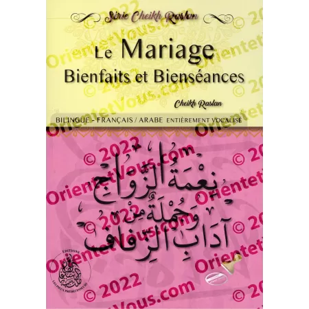 Le mariage bienfaits et bienséances [Bilingue]