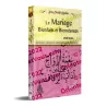 Le mariage bienfaits et bienséances [Bilingue]