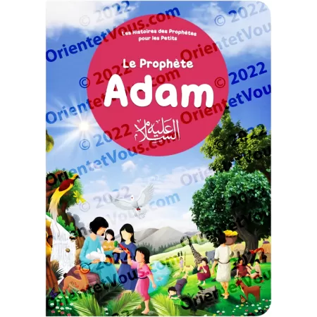 Le prophète Adam - Histoires des Prophètes pour les Petits