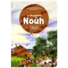 Le prophète Noûh - Histoires des Prophètes pour les Petits