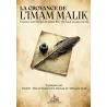 La Croyance de L'Imam Malik – Exposée par Ibn Abî Zayd al-Qayrawânî