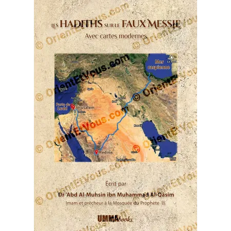The Hadiths on the False Messiah with Modern Maps [French]