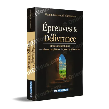 Couverture du livre “Épreuves & délivrance” – récits authentiques sur les épreuves, la délivrance et la foi des prophètes.