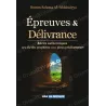 Récits authentiques – Épreuves et délivrance