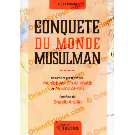 La Conquête du Monde Musulman – Critique anticoloniale