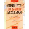 La Conquête du Monde Musulman – Critique anticoloniale