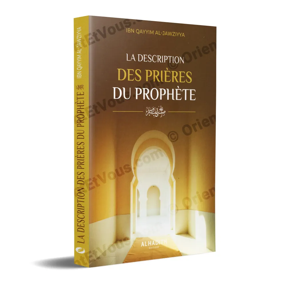 Couverture du livre La Description des Prières du Prophète d’Ibn al-Qayyim – description prière prophète Qayyim