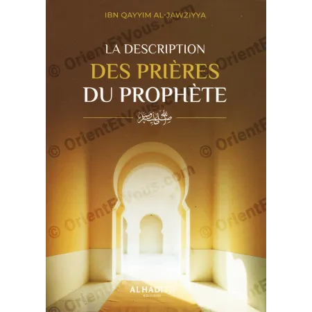 La prière du Prophète selon Ibn al-Qayyim – Description claire