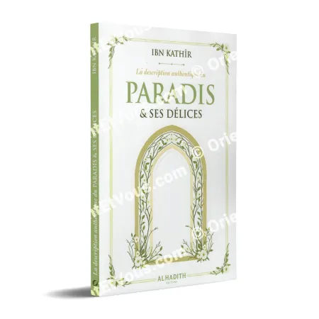 Couverture du livre "La description authentique du paradis & ses délices", une description authentique du paradis en islam