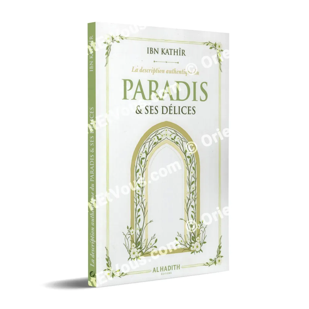 Couverture du livre "La description authentique du paradis & ses délices", une description authentique du paradis en islam