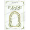 Description authentique du paradis et ses délices – Ibn Kathîr