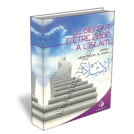 Le bienfait d’être guidé à l’islam