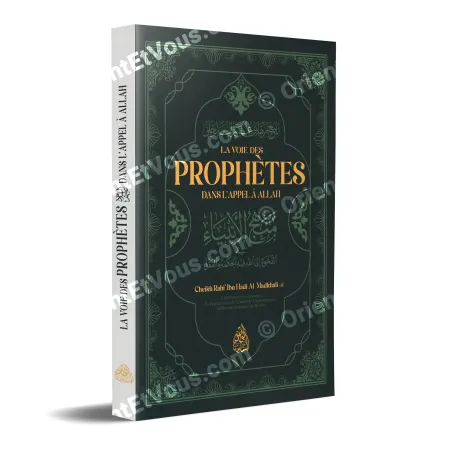 Couverture du livre "La voie des prophètes dans l’appel à Allah", écrit par Rabî' b. Hâdî al-Madkhalî