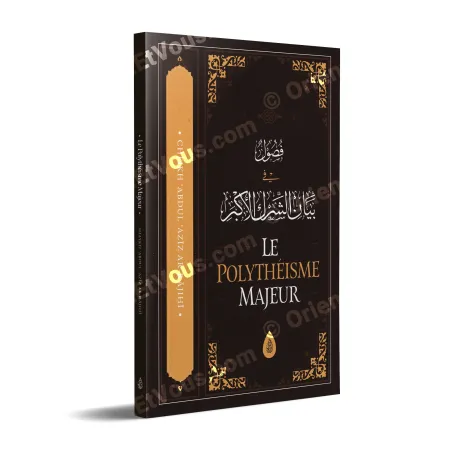 Cover of the book Major Polytheism by Shaykh ʿAbd al-ʿAzīz ar-Rājihī [French]