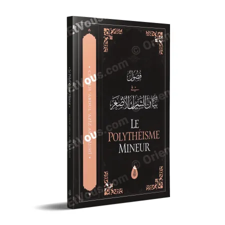 Couverture du livre Le polythéisme mineur de ʿAbd al-ʿAzīz ar-Rājihī, ouvrage sur les formes de polythéisme mineur en islam.