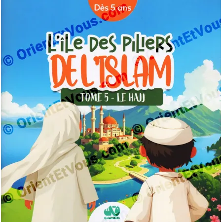 L’île des Piliers de l’Islam – Pack complet des 5 tomes