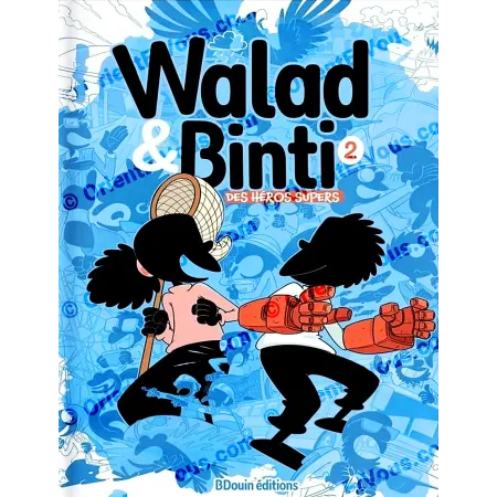Walad & Binti : La bande dessinée – Tome 2 Des héros supers