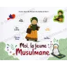 Moi, la jeune musulmane – Livre jeunesse islamique